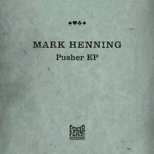 image cover: Mark Henning - Pusher EP [PFR158]