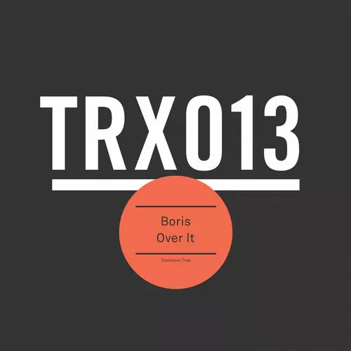 image cover: DJ Boris - Over It [TRX01301Z]