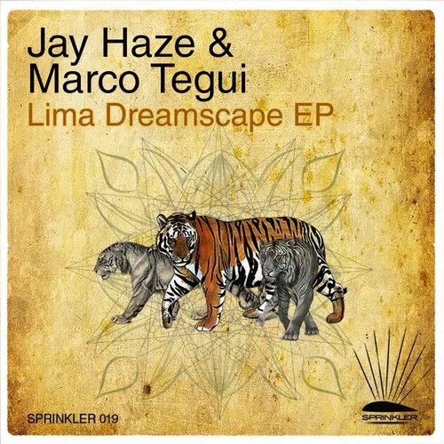 image cover: Jay Haze & Marco Tegui - Lima Dreamscape [SPRINKLER019]