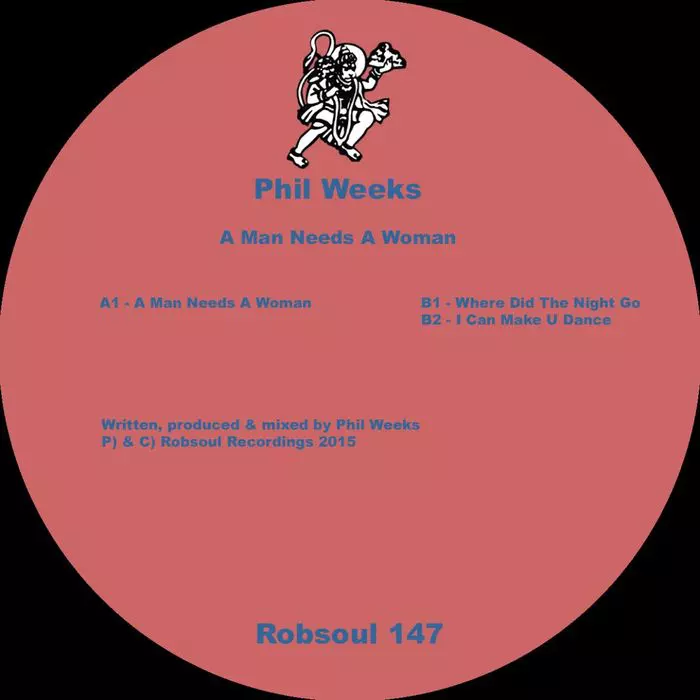 image cover: Phil Weeks - A Man Needs A Woman [RB147]