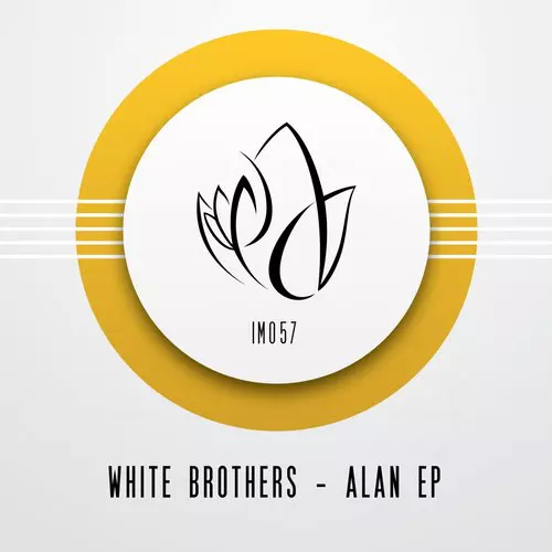 image cover: White Brothers C.A.M. - Alan EP [IM057]