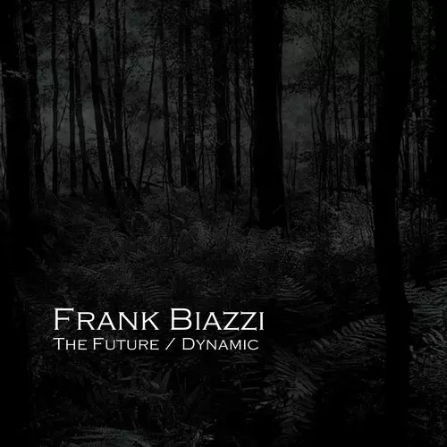 image cover: Frank Biazzi - The Future / Dynamic [10089299]