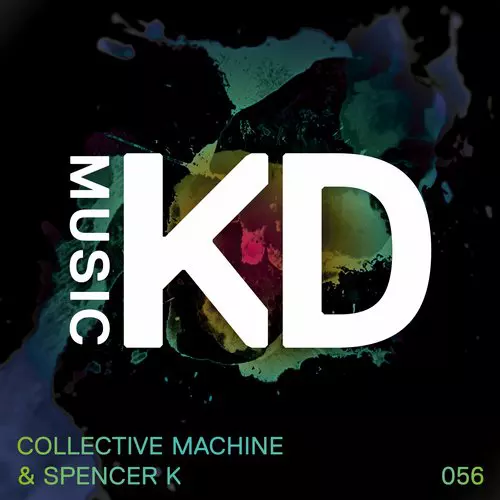 image cover: Collective Machine & Spencer K - Physicalism EP [KDM056]