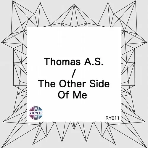 image cover: Thomas A.S. - The Other Side Of Me [RY011]