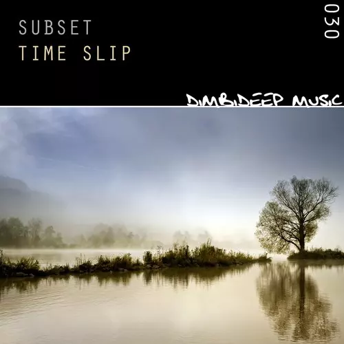 image cover: Subset - Time Slip [DIMBI030] FLAC