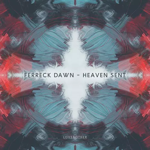 image cover: Ferreck Dawn - Heaven Sent [LOVE03501Z]