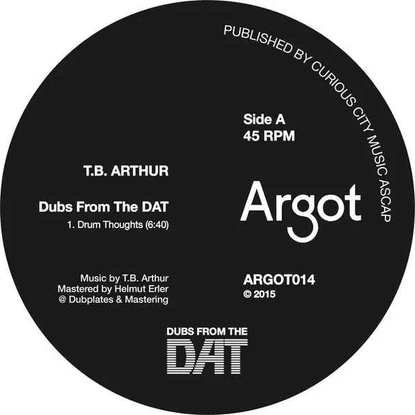 image cover: T.B. Arthur - Dubs From The DAT [VINYLARGOT014]