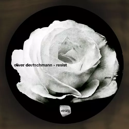 image cover: Oliver Deutschmann - Resist [ETB022]