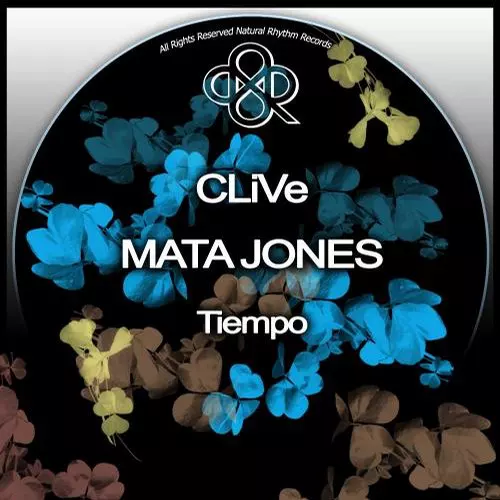 image cover: CLiVe, Mata Jones - Tiempo [NR138]