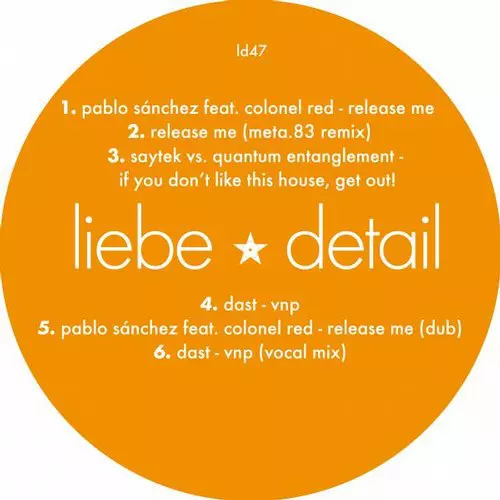 image cover: VA - Release Me - If You Don't Like This House Get Out! / Vnp [LIEBE047]