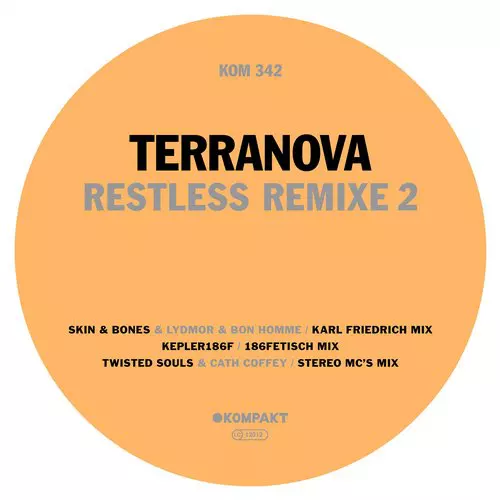 image cover: Teranova - Restless Remixe 2 [KOMPAKT342D]