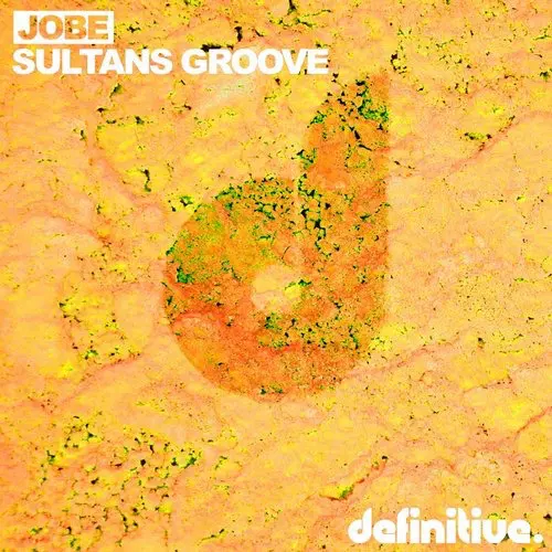 image cover: Jobe - Sultans Groove [DEFDIG1513]