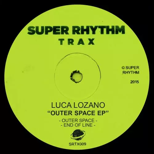 image cover: Luca Lozano - Outer Space EP / Super Rhythm Trax