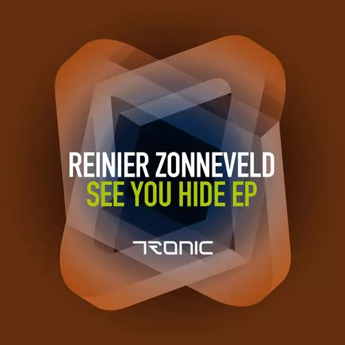 image cover: Reinier Zonneveld - See You Hide EP / Tronic / TR199