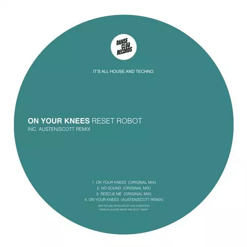 image cover: Reset Robot - On Your Knees EP / Danse Club Records / DCR041