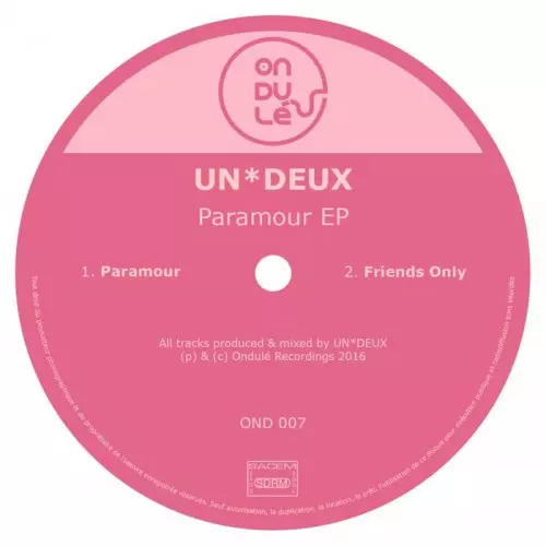 image cover: UN*DEUX - Paramour EP / Ondule Recordings / OND007