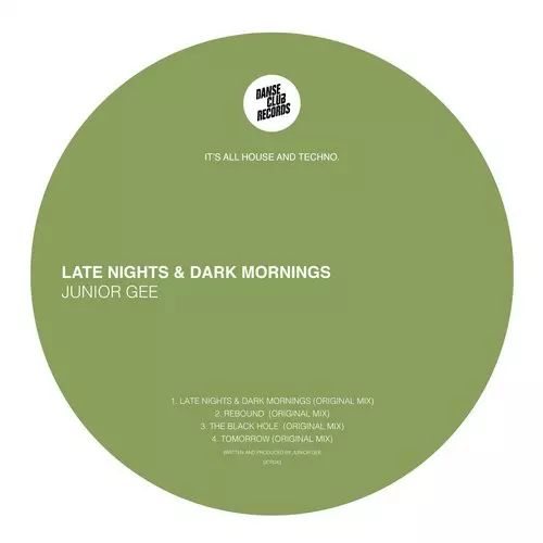 image cover: Junior Gee - Late Nights & Dark Mornings EP / Danse Club Records / Junior Gee