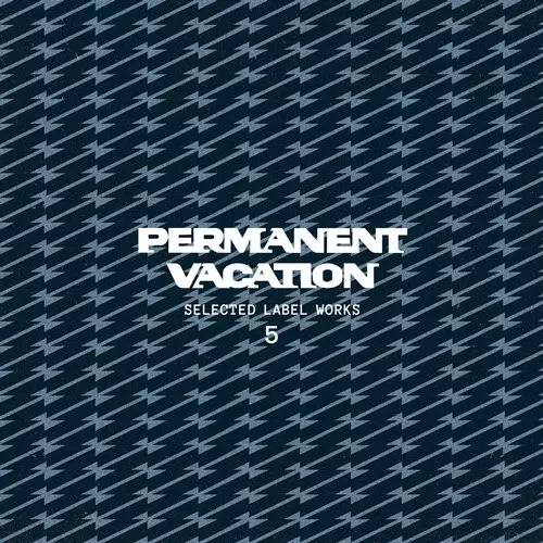 image cover: Selected Label Works 5 / Permanent Vacation / PERMVAC1452