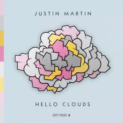 image cover: Justin Martin - Hello Clouds / DIRTYBIRD / DB137