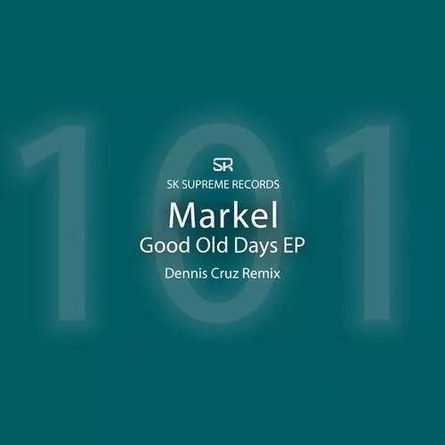 image cover: Markel - Good Old Days Ep / SK Supreme Records / SKSR101