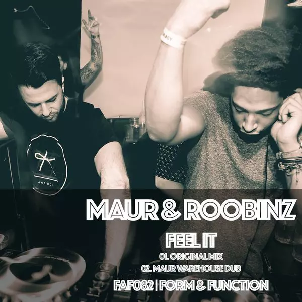 image cover: Maur & Roobinz - Feel It / Form & Function / FAF082