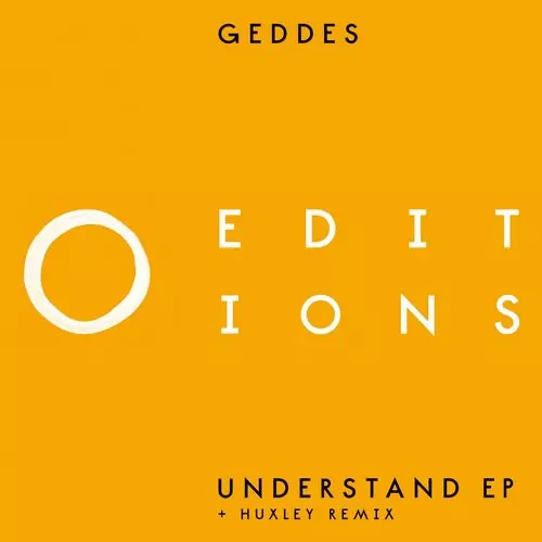 image cover: Geddes, Huxley - Understand EP / 20/20 Editions / EDITIONS004