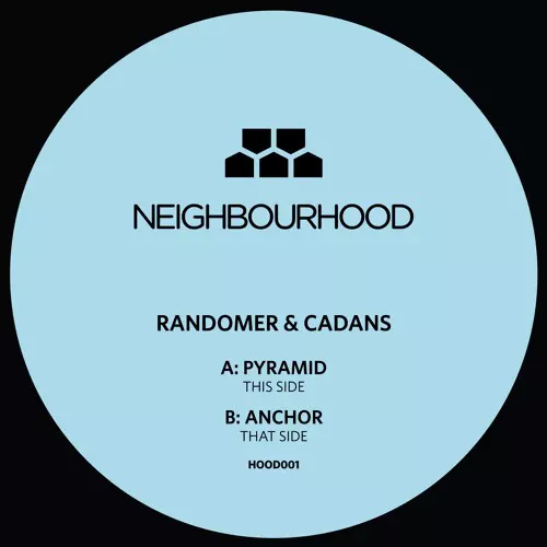 image cover: Randomer, Cadans - Pyramid / Anchor / Neighbourhood / HOOD001