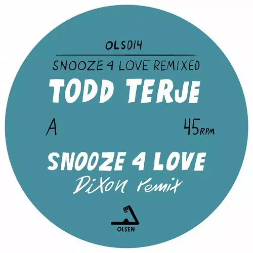 image cover: Todd Terje - Snooze 4 Love (Remixed) / OLS014