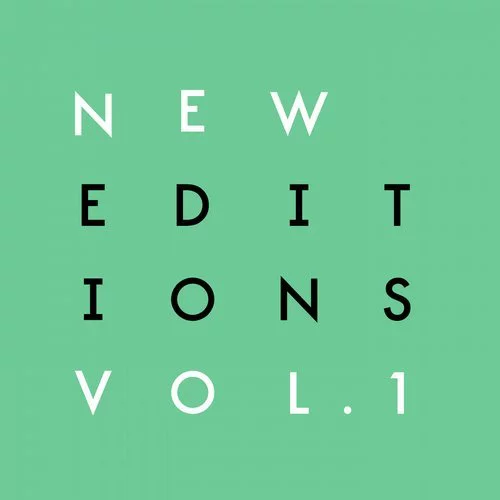 image cover: VA - New Editions Vol.1 / EDITIONS006