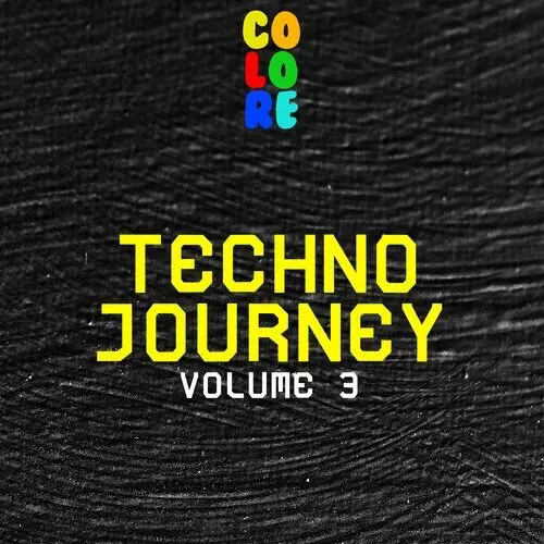 image cover: VA - Techno Journey, Vol. 3 / Colore