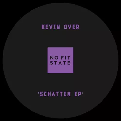 image cover: Kevin Over - Schatten EP / Nofitstate