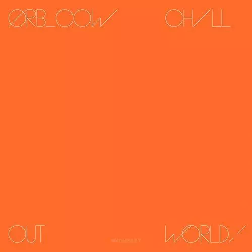 image cover: The Orb - COW / Chill Out, World! / Kompakt