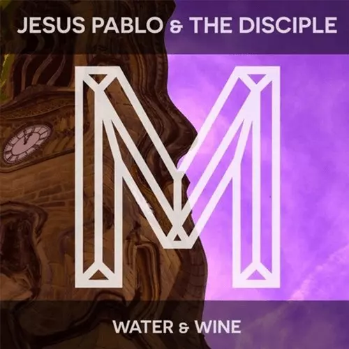 image cover: Jesus Pablo, The Disciple - Water and Wine / Monologues Records