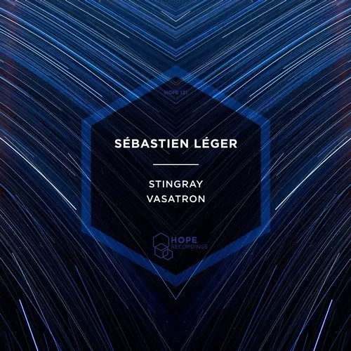 image cover: Sebastien Leger - Stingray / Vasatron / Hope Recordings