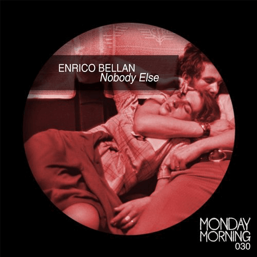 image cover: Enrico Bellan - Nobody Else / Monday Morning Records