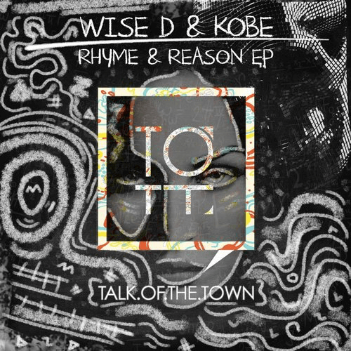 image cover: Kobe, Wise D - Rhyme & Reason / Talk Of The Town