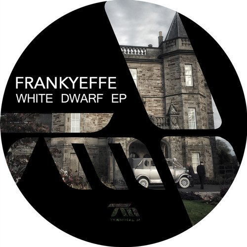 image cover: Frankyeffe - White Dwarf EP / Terminal M