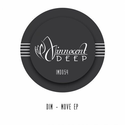 image cover: Dim (NL) - Move EP / Innocent Music Deep