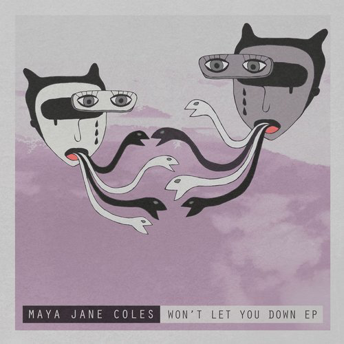 image cover: Maya Jane Coles - Won't Let You Down EP / I/AM/ME