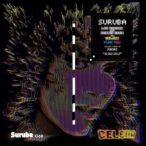 image cover: Celeda, Los Suruba, Dennis Cruz - Funk You (+Joeski Dub Mix) / Suruba