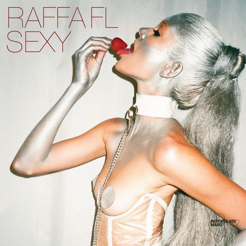 image cover: Raffa FL - Sexy / Repopulate Mars