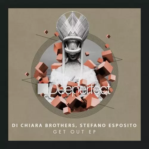 image cover: Stefano Esposito, Di Chiara Brothers - Get Out EP / Deeperfect Records