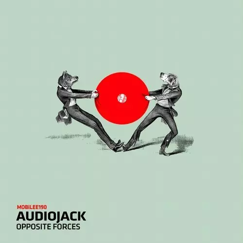 image cover: Audiojack - Opposite Forces / Mobilee Records