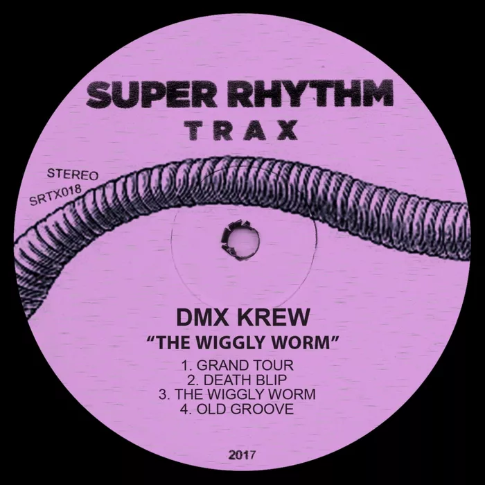 image cover: Dmx Krew - The Wiggly Worm / Super Rhythm Trax