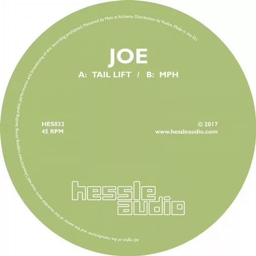 image cover: Joe - Tail Lift / MPH / Hessle Audio