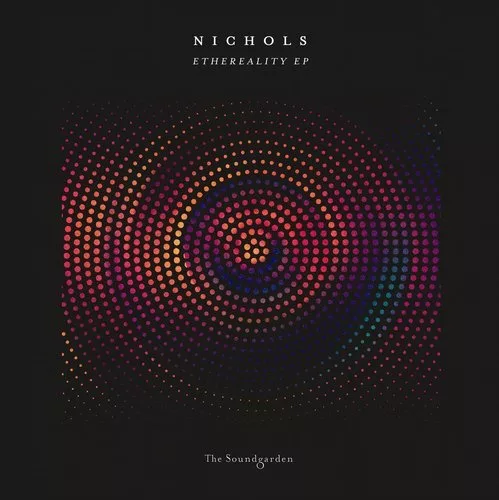 image cover: Nichols - Ethereality / The Soundgarden