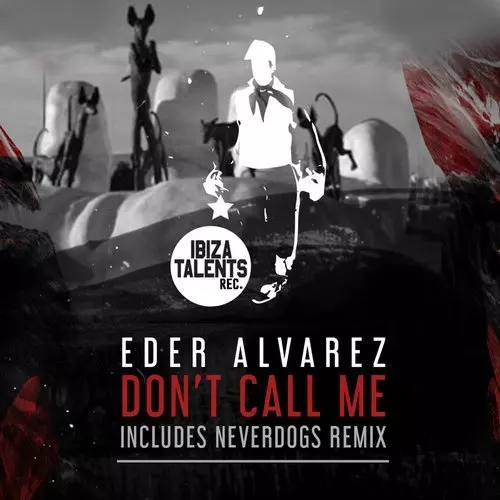 image cover: Eder Alvarez - Don't Call Me / Ibiza Talents