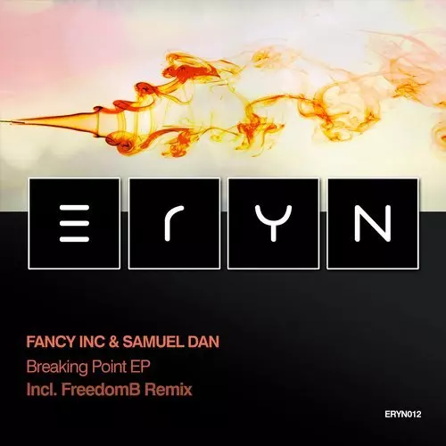 image cover: Samuel Dan, Fancy Inc - Breaking Point / ERYN