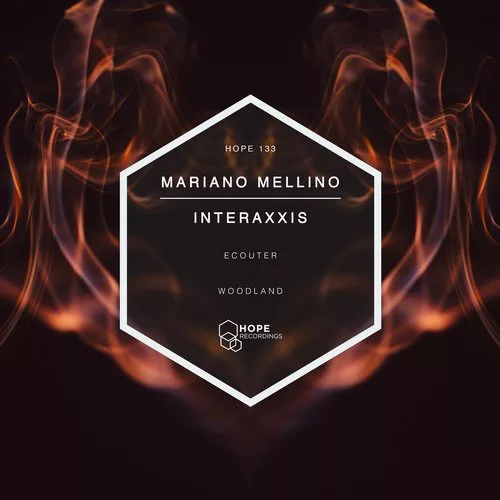 image cover: Mariano Mellino, Interaxxis - Ecouter / Woodland / Hope Recordings