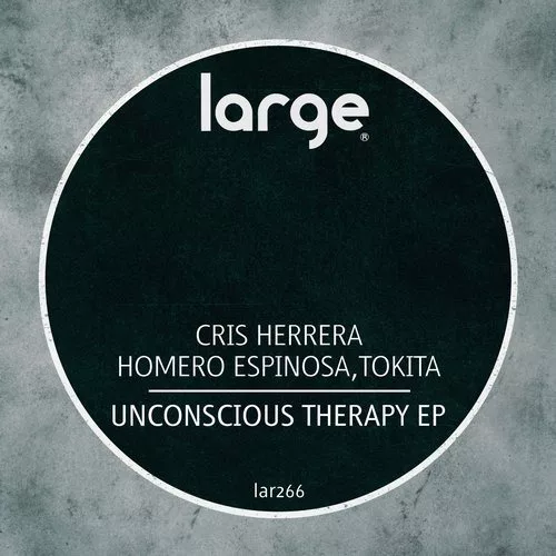 image cover: Cris Herrera - Unconscious Therapy EP / Large Music